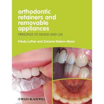 【预售】Orthodontic Retainers And Removable Appliances - Principles Of Design And Use