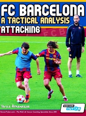 预订 FC Barcelona - A Tactical Analysis: Attacking: 9780956675231