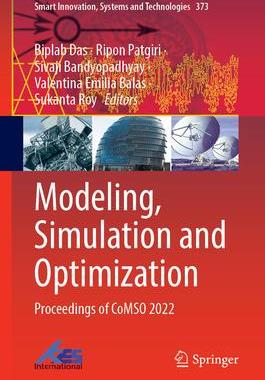 [预订]Modeling, Simulation and Optimization: Proceedings of Comso 2022 9789819968657