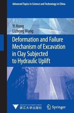 [预订]Deformation and Failure Mechanism of Excavation in Clay Subjected to Hydraulic Uplift