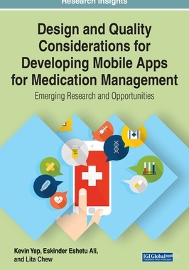 【预订】Design and Quality Considerations for Developing Mobile Apps for Medication Management