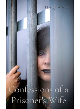预订 Confessions of a Prisoner’s Wife: 9781087956114