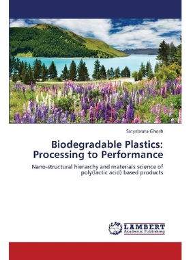 预订 Biodegradable Plastics: Processing to Performance: 9783659326523