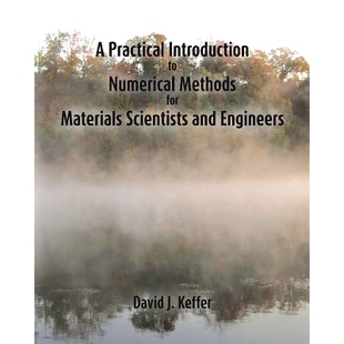 for Numerical 预订 Materials Engineers Introduction and Practical 9781517356675 Scientists Methods