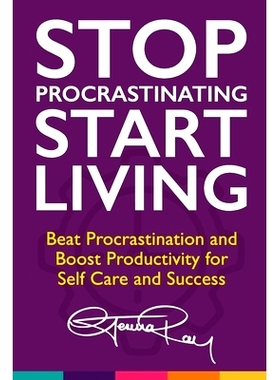 预订 S* Procrastinating and Start Living: Beat Procrastination and Boost Productivity for Self Care and Success: 97986