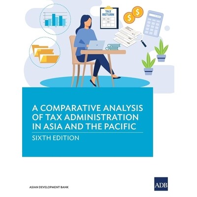预订 A Comparative Analysis of Tax Administration in Asia and the Pacific 9789292699413