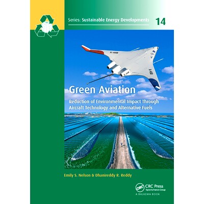 预订 Green Aviation: Reduction of Environmental Impact Through Aircraft Technology and Alternative Fuels 绿色航空：通过