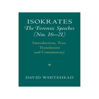 [预订]Isokrates: The Forensic Speeches (Nos. 16–21) 2 Hardback Volume Set 9781108303729