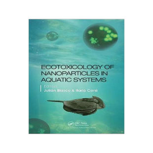 [预订]Ecotoxicology of Nanoparticles in Aquatic Systems 9780367779450