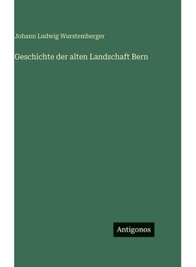 预订 Geschichte der alten Landschaft Bern: 9783563627334