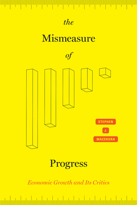 【预订】The Mismeasure of Progress - Economic Growth and Its Critics 9780226736303