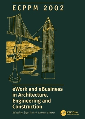 预订 eWork and eBusiness in Architecture, Engineering and Construction