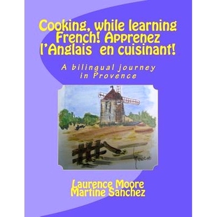 French Cooking learning 9781466263086 预订 journey Apprenez while cuisinant l’Anglais Provence bilingual