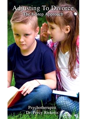 预订 Adjusting To Divorce: The 8-Step Approach: 9780692193129