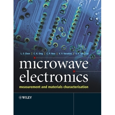 预订 Microwave Electronics - Measurement And Materials Characterisation 微波电子学：测量与材料特性: 9780470844922
