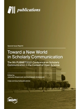 预订 Toward a New World in Scholarly Communication: The 9th PUBMET2022 Conference on Scholarly Communication in the Cont