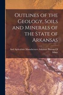the 預(yù)訂 Arkansas and Soils Minerals State 9781015915190 Outlines Geology