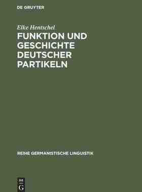 【预订】Funktion und Geschichte deutscher Partikeln 9783484310636