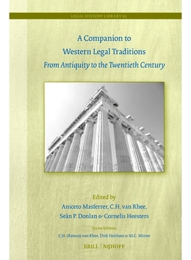预订 A Companion to Western Legal Traditions: From Antiquity to the Twentieth Century 西方法律传统研究指南：从古代到20世