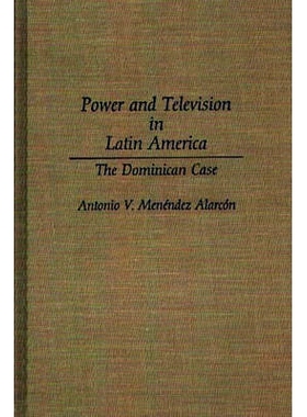 预订 Power and Television in Latin America: The Dominican Case: 9780275942755