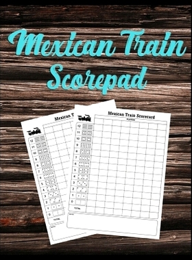 预订 Mexican Train Scorepad: Scorecard Book Score cards for Dominoes Tally Cards, Chicken Foot 8.5