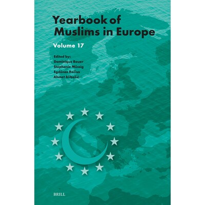 预订 Yearbook of Muslims in Europe, Volume 17: 9789004738553