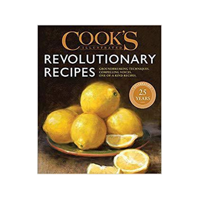 [预订]Cook’s Illustrated Revolutionary Recipes: Groundbreaking Techniques. Compelling Voices. One-Of-A-K 9781945256479