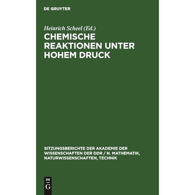 预订 Chemische Reaktionen unter hohem Druck: 9783112502914