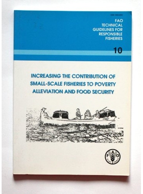 预订 Increasing the contribution of small-scale fisheries to poverty alleviation and food security: 9789251054185