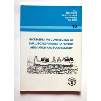 预订 Increasing the contribution of small-scale fisheries to poverty alleviation and food security: 9789251054185