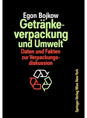 预订 Getränkeverpackung und Umwelt: Auswirkungen der Verpackung von Getränken und flüssigen Molkereiprodukten auf die