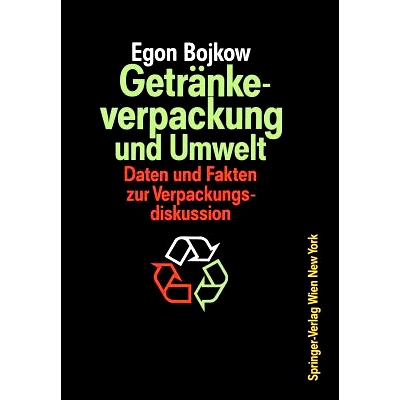 预订 Getränkeverpackung und Umwelt: Auswirkungen der Verpackung von Getränken und flüssigen Molkereiprodukten auf die