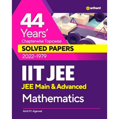 预订 44 Years Chapterwise Topicwise Solved Papers (2022-1979) IIT JEE Mathematics: 9789327194623