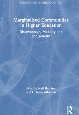 【预订】Marginalised Communities in Higher Education: Disadvantage, Mobility and Indigeneity 9780367264550