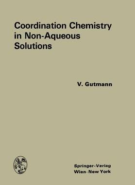 预订 Coordination Chemistry in Non-Aqueous Solutions
