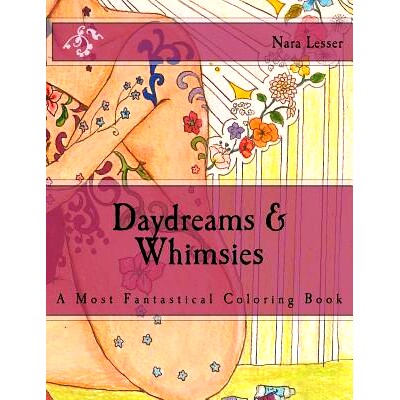 预订 Daydreams & Whimsies: A Most Fantastical Coloring Book: 9781543178302