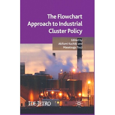 预订 The Flowchart Approach to Industrial Cluster Policy: 9781349363438