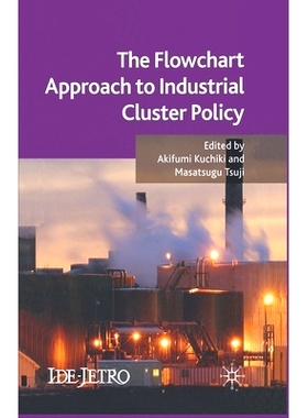 预订 The Flowchart Approach to Industrial Cluster Policy: 9781349363438