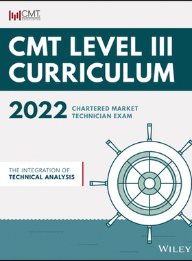 【预订】Cmt Curriculum Level Iii 2022: The Integration Of Technical Analysis 9781119871736