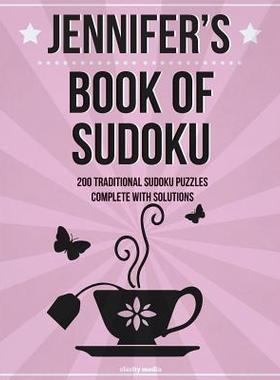 [预订]Jennifer’s Book Of Sudoku: 200 traditional sudoku puzzles in easy, medium & hard 9781511523417