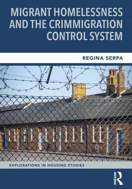 [预订]Migrant Homelessness and the Crimmigration Control System 9781032206325