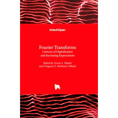 预订 Fourier Transforms: Century of Digitalization and Increasing Expectations: 9781789842036
