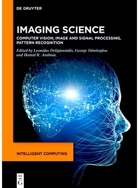 预订 Imaging Science: Computer Vision, Image and Signal Processing, Pattern Recognition 成像科学：计算机视觉、图像与信号