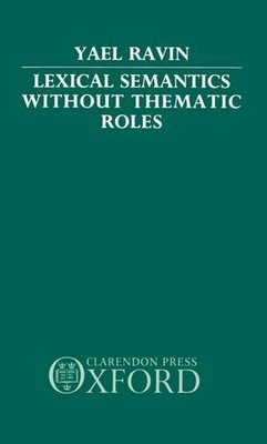 【预订】Lexical Semantics without Thematic Roles