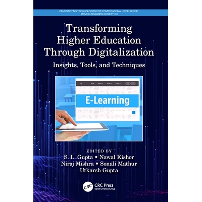 预订 Transforming Higher Education Through Digitalization: Insights, Tools, and Techniques: 9780367676308