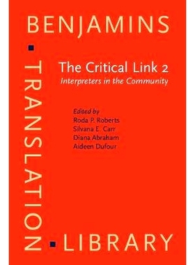 预订 The Critical Link 2: Interpreters in the Community. Selected papers from the Second International Conference on Int