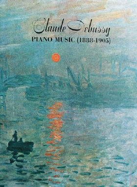 【预订】Claude Debussy Piano Music 1888-1905