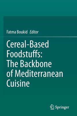 【预订】Cereal-Based Foodstuffs: The Backbone of Mediterranean Cuisine 9783030692308