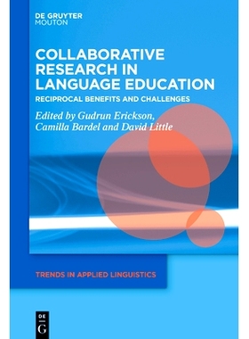 预订 Collaborative Research in Language Education: Reciprocal Benefits and Challenges 语言教育合作研究：互惠互利与挑战: