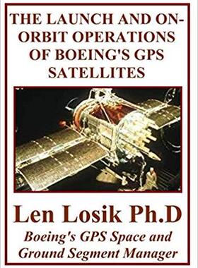 【预售】The Launch and On-Orbit Operations of Boeing’s GPS Satellites